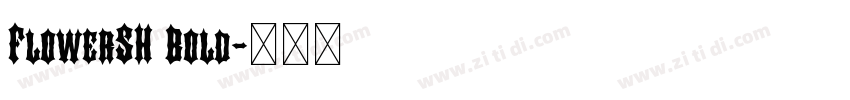FlowerSH Bold字体转换